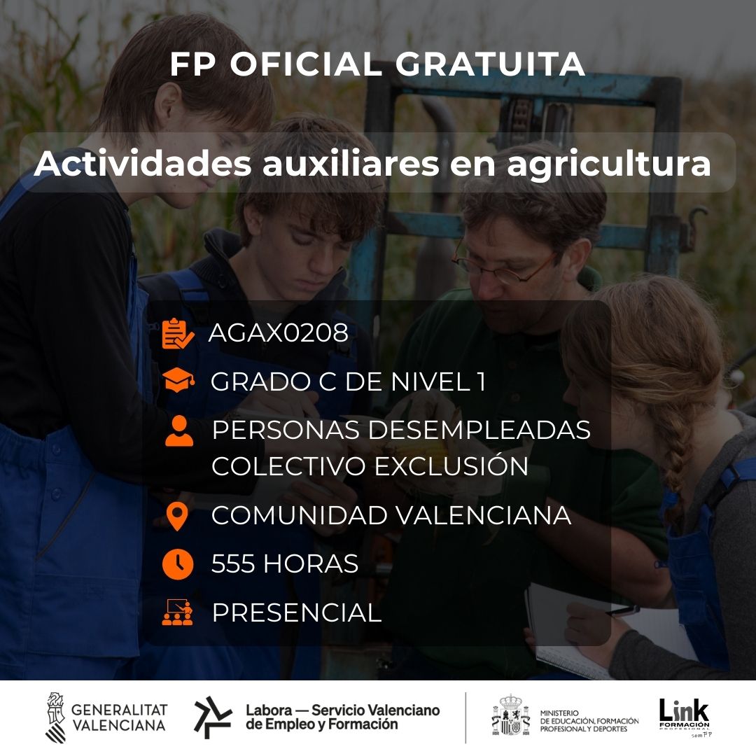 Curso de Actividades auxiliares en agricultura para desempleados - Link Formación
