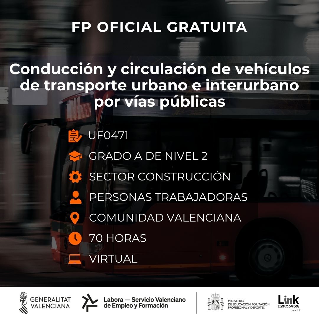 Curso de Conducción y circulación de vehículos de transporte urbano e interurbano por vías públicas para trabajadores - Link Formación