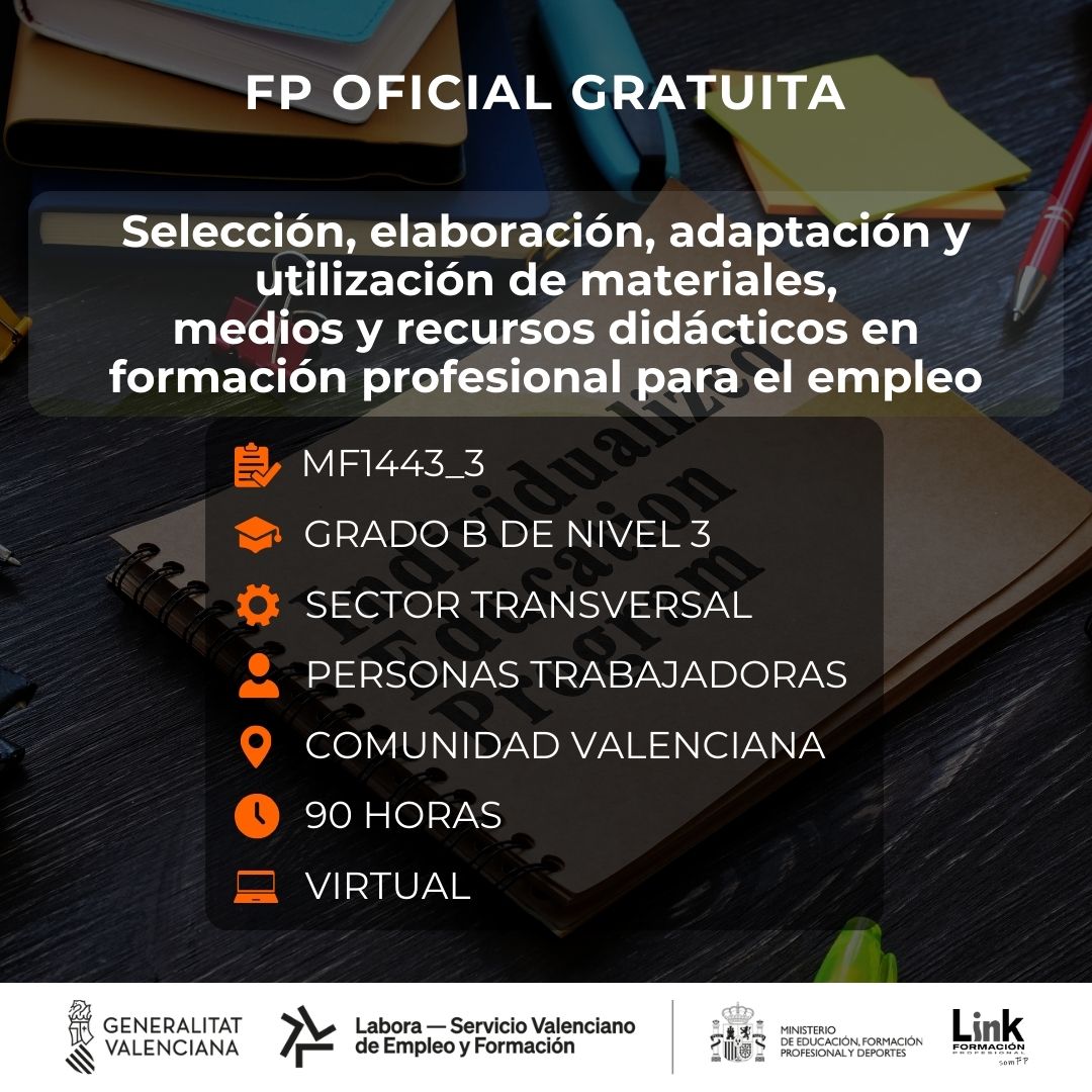 Curso de Selección, elaboración, adaptación y utilización de materiales, medios y recursos didácticos en formación profesional para el empleo para trabajadores - Link Formación